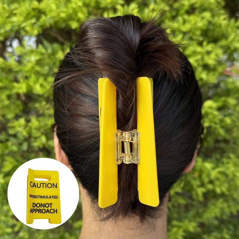 Caution Overstimulated Sign Hair Claw Clip