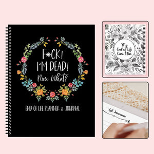 🎃 Halloween Gift: Fuck I'm Dead, End Of Life Planner - Fuck I'm Dead-black
